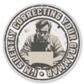 I'm Silently Correcting Your Grammar シール (正面)
