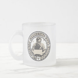 I'm Silently Correcting Your Grammar フロストグラスマグカップ