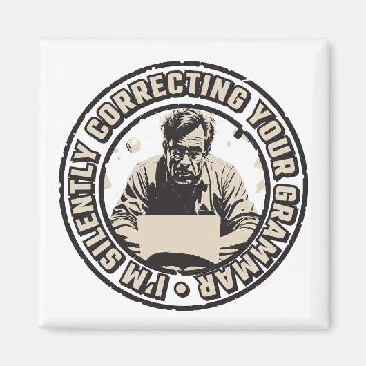 I'm Silently Correcting Your Grammar マグネット (正面)