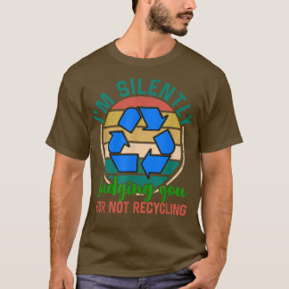 I'm silently judging you for not - Garbage Truck d Tシャツ