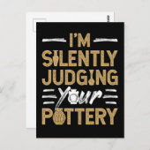 I'm Silently Judging Your Pottery Funny Ceramics ポストカード (正面/裏面)
