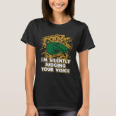 Im Silently Judging Your Voice Vocal Coach Humor Tシャツ (正面)