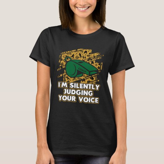 Im Silently Judging Your Voice  Vocal Coach Humor Tシャツ (正面)