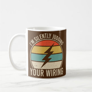 I'm Silently Judging Your Wiring Funny コーヒーマグカップ