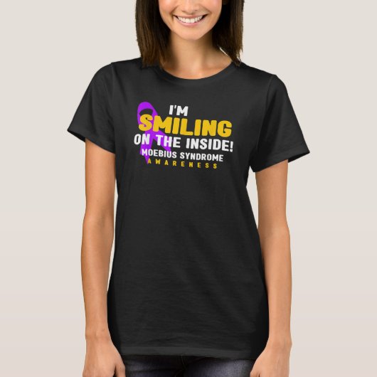 i'm Smiling On The Inside Moebius Syndrome Awarene Tシャツ (正面)
