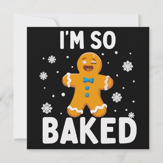 I'm So Baked Gingerbread Man Christmas Cookie Bake シーズンカード (正面)