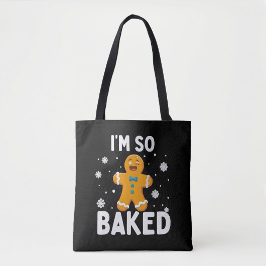 I'm So Baked Gingerbread Man Christmas Cookie Bake トートバッグ (正面)
