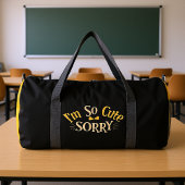 I'm So Cute Sorry ダッフルバッグ