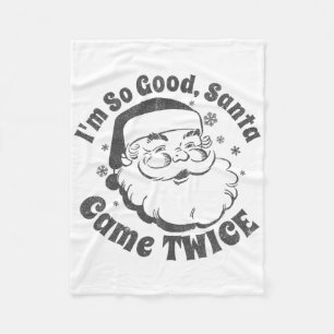 I'm So Good サンタが2回来た 面白い クリスマス イン ジュー フリースブランケット