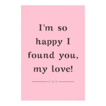 "I'm So Happy I Found You My Love" 引用ポスター