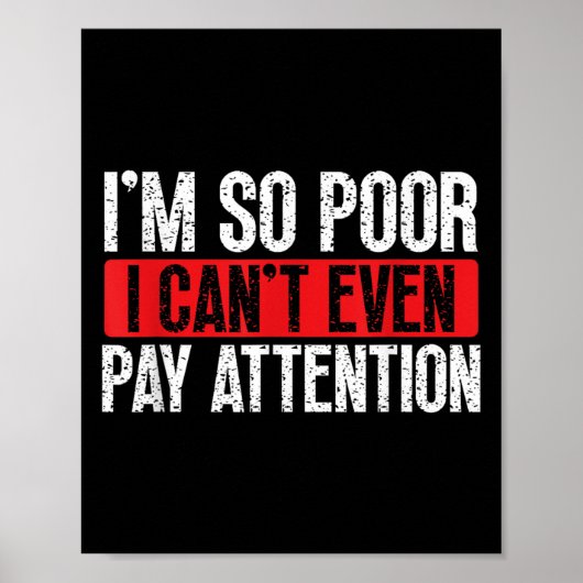 I'm So Or, I Can't Even Pay Attention  ポスター (正面)