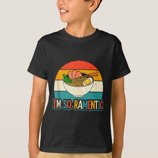 I'm So Ramentic - Matching Couple Ramen Noodles Lo Tシャツ (正面)