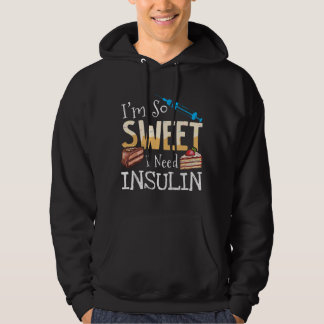 I'm So Sweet I Need Insulin Diabetes Humor Cake Lo パーカ