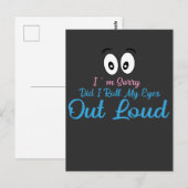 I'm Sorry, Did I Roll My Eyes Loudly? ポストカード (正面/裏面)
