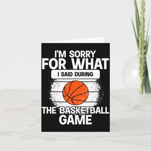 I'm Sorry For What I Said During The Basketball Ga カード (正面)