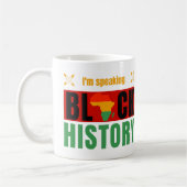 I'm Speaking Black History Month History Teachers コーヒーマグカップ (左)