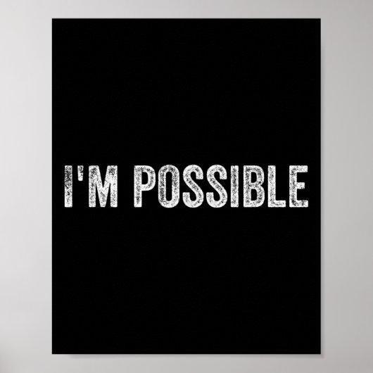 I'm Ssible Motivational Saying ポスター (正面)
