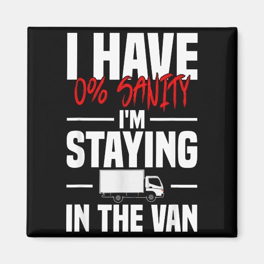 I'm Staying In Tha Van Funny Phasmophobia Women's  マグネット (正面)