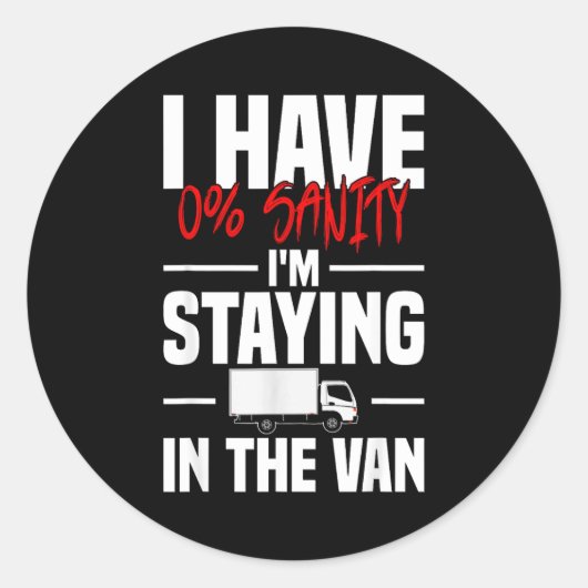 I'm Staying In Tha Van Funny Phasmophobia Women's  ラウンドシール (正面)