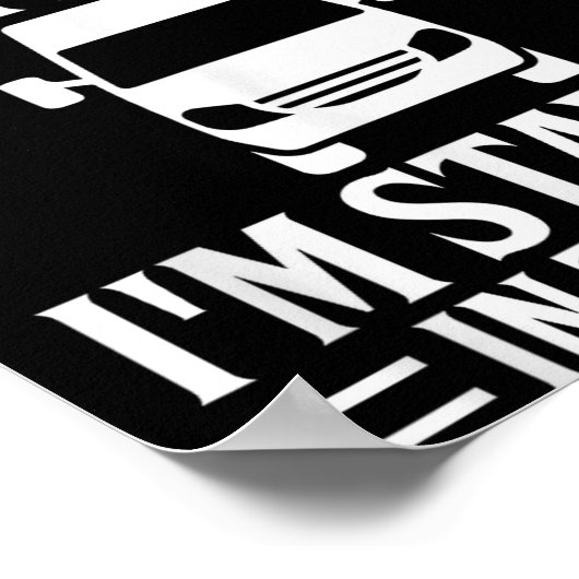 I'm Staying In Tha Van Phasmophobia Funny Drivers ポスター (角)