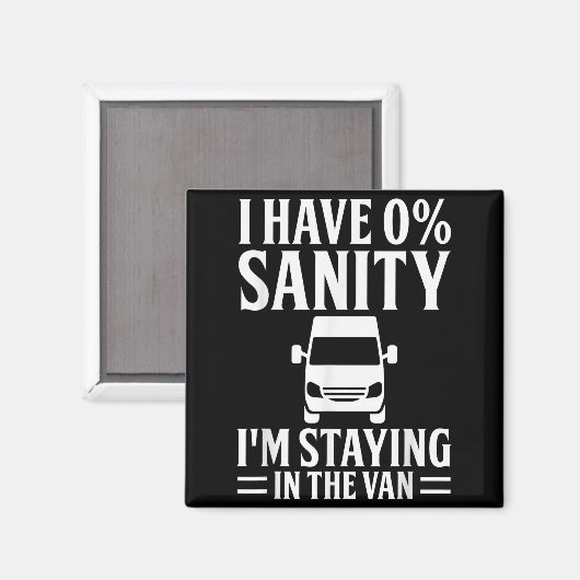 I'm Staying In Tha Van Phasmophobia Funny Drivers  マグネット (正面/裏面)