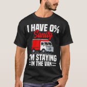 I'm Staying In Tha Van Phasmophobia Funny Gamer Me Tシャツ (正面)