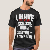 I'm Staying In Tha Van Phasmophobia Funny Gamer Me Tシャツ (正面)