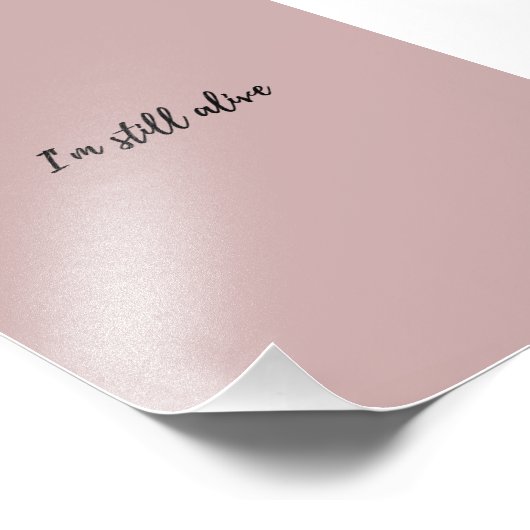 I'm Still Alive フォトプリント (角)