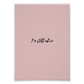 I'm Still Alive フォトプリント (正面)