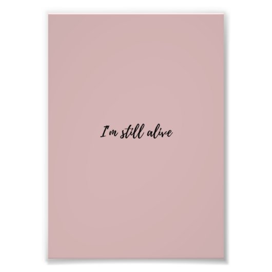 I'm Still Alive フォトプリント (正面)