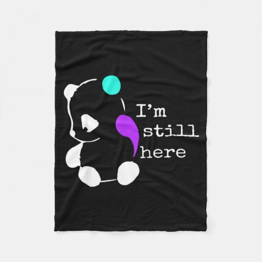 I'm Still Here - Semicolon Gift Suicide Prevention フリースブランケット (正面)