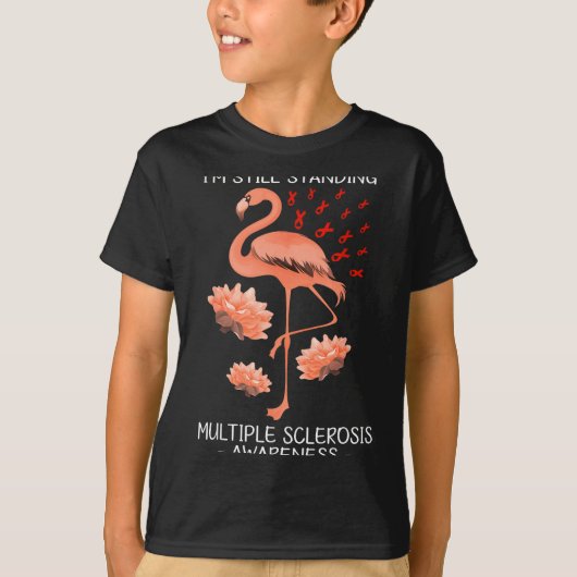 Im Still Standing Multiple Sclerosis Empowering Su Tシャツ (正面)