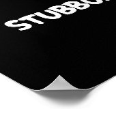 I'm Stubborn Funny Ity Character Reference  ポスター (角)