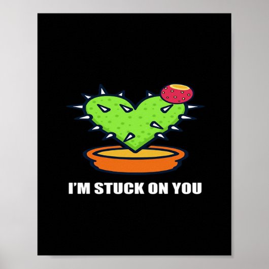 Im Stuck On You Cactus Cute Plant Design  ポスター (正面)