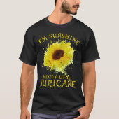 I'm Sunshine Mixed With Little Huricane Sunflower Tシャツ (正面)