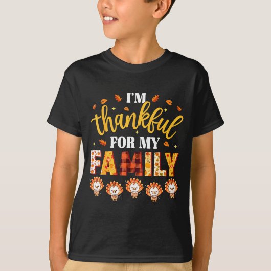 I'm Thankful For My Family Thanksgiving Turkeys Fa Tシャツ (正面)