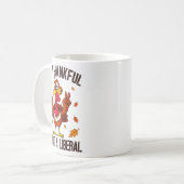I'm Thankful I'm Not A Liberal Funny Turkey Thanks コーヒーマグカップ (正面左)