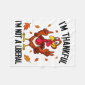 I'm Thankful I'm Not A Liberal Funny Turkey Thanks フリースブランケット (正面(横))