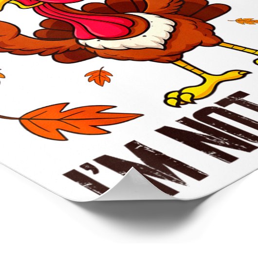 I'm Thankful I'm Not A Liberal Funny Turkey Thanks ポスター (角)