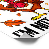 I'm Thankful I'm Not A Liberal Funny Turkey Thanks ポスター (角)