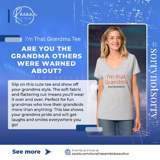 I'm That Grandma #sorrynotsorry Tシャツ