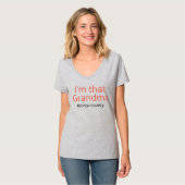 I'm That Grandma #sorrynotsorry Tシャツ (正面フル)