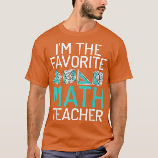Im the お気に入りの Math 教え School's Math Tシャツ