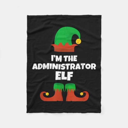 I'm The Administrator Elf Family Pajama Christmas  フリースブランケット (正面)