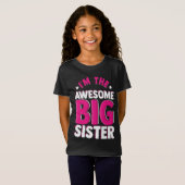 I'm the Awesome Big Sister Sibling Family Tシャツ (正面フル)