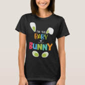 I'm the baby bunny funny Easter Bunny Tシャツ (正面)