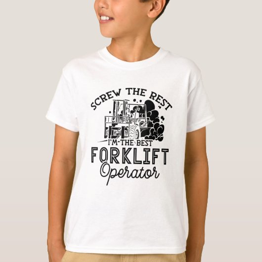 I'm The Best Forklift Operator Driver Truck Worker Tシャツ (正面)