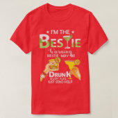 Im The Bestie Warning Bestie May Be Drunk Lost Als Tシャツ (デザイン正面)