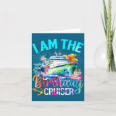 I'm The Birthday Cruiser Funny Cruise Birthday  カード (正面)