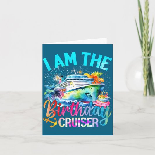 I'm The Birthday Cruiser Funny Cruise Birthday  カード (正面)